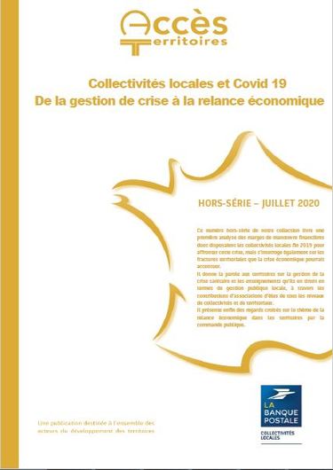 Un numéro hors-série de la collection « Accès Territoires » de La Banque postale consacré à la gestion de crise et la relance dans les collectivités locales