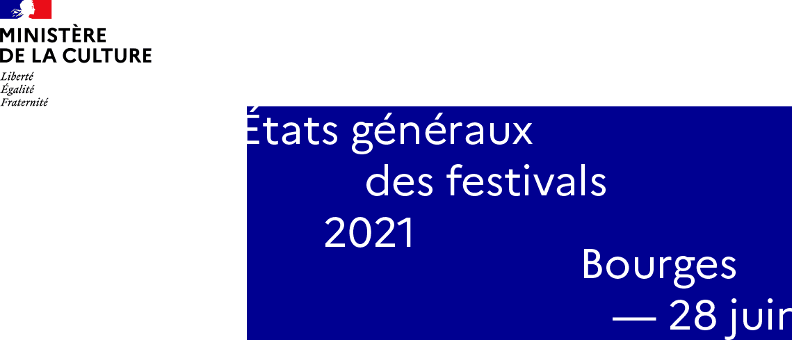 Inscrivez-vous aux Etats généraux des festivals !