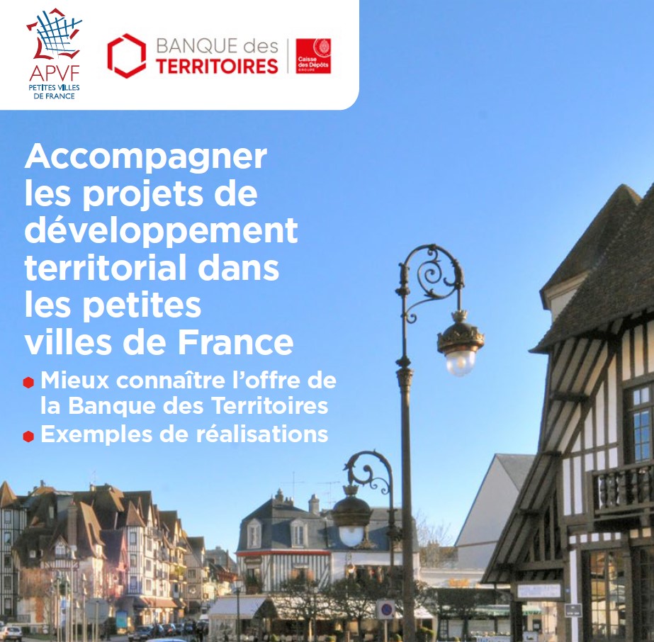 Développement territorial : l’APVF et l’ANCT dévoilent un guide pour les petites villes