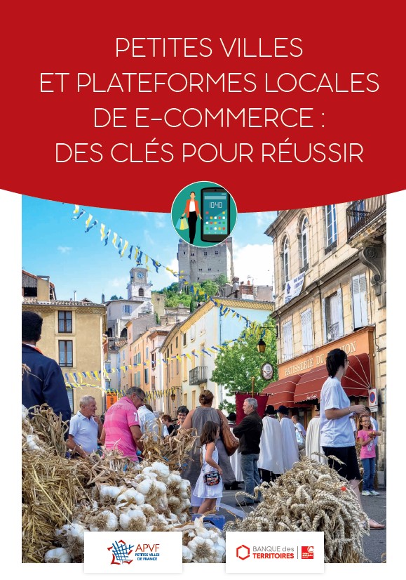 Plateformes locales de e-commerce : l’APVF et la Banque des Territoires vous donnent les clés pour réussir