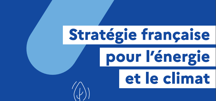 La stratégie française pour l'énergie et le climat a été publiée !