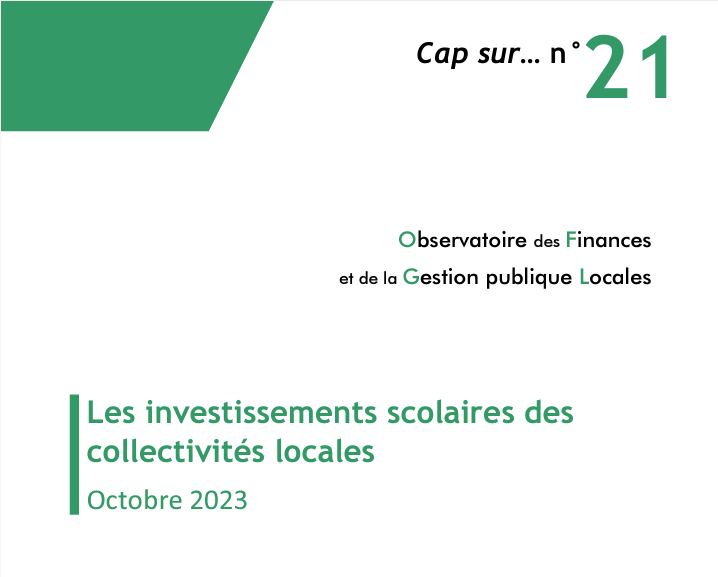 L'observatoire des finances et de la gestion publique locales publie un rapport sur les investissements scolaires des collectivités locales
