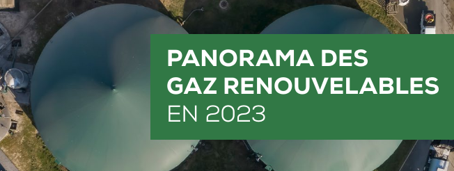Gaz renouvelables : le panorama 2023 est publié !