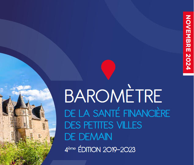 Baromètre financier des Petites Villes de Demain : des finances saines dans un avenir incertain