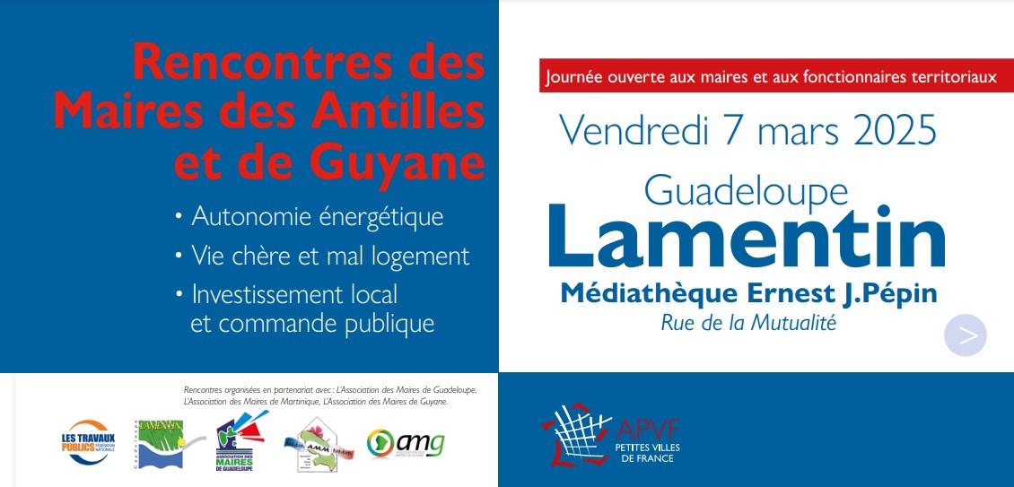 Rencontres des Maires de petites villes des Antilles-Guyane