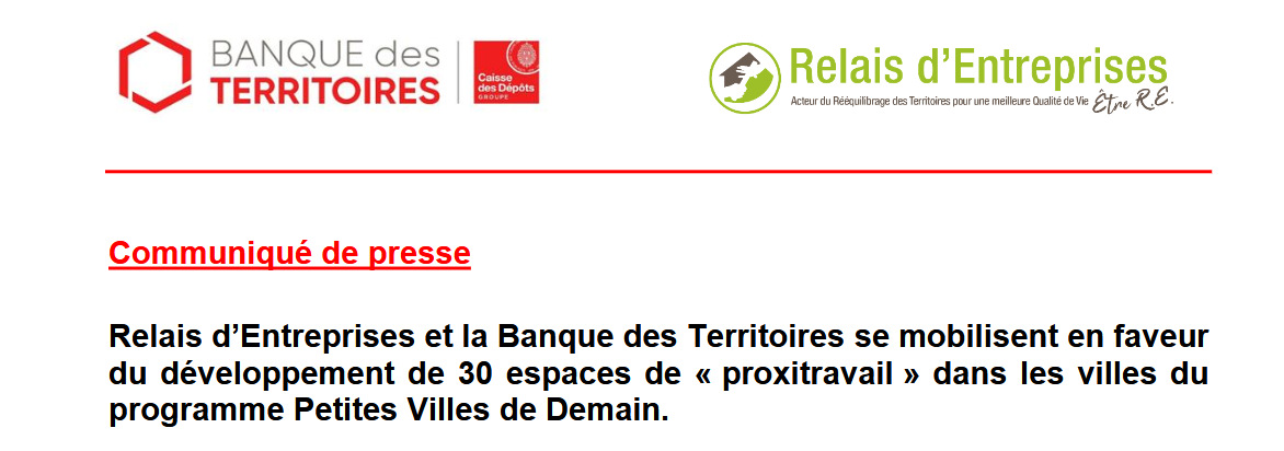 Expérimentation du "proxitravail" dans les Petites Villes de Demain, une expérimentation de la Banque des Territoires et de Relais d'Entreprises